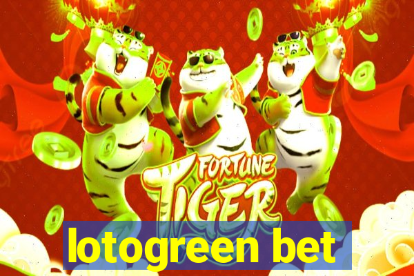 lotogreen bet